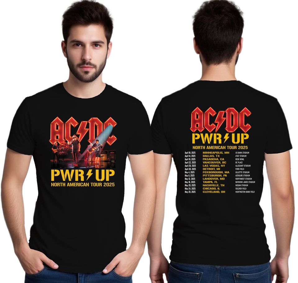 New Ac-Dc Pwr Up North American Tour 2025 Shirt Rock Concert Band Merchandise Hard Rock Music Fan Gift Stadium Tour Dates Souvenir
