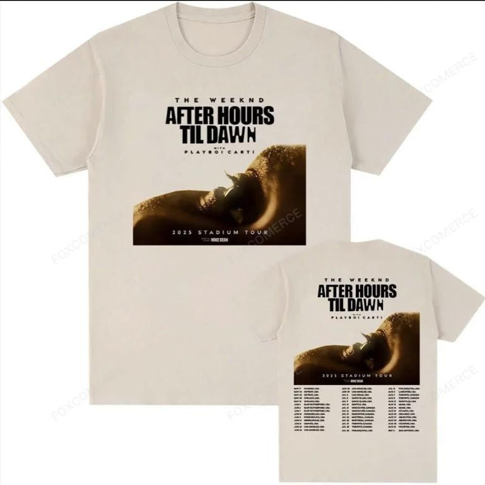 New The Weekend After Hours Til Dawn Tour 2025 Printing Shirt Short Sleeve Round Neck Shirt Hip Hop New Fashion Graphic Shirt-Shirt