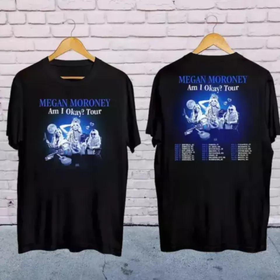 New Megan Moroney 2025 Am I Okay Tour Shirt Megan Moroney 2025 Concert