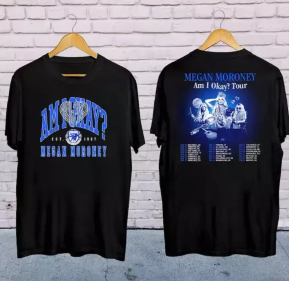 New Megan Moroney Shirt, 2025 Megan Moroney Am I Okay Tour Shirt