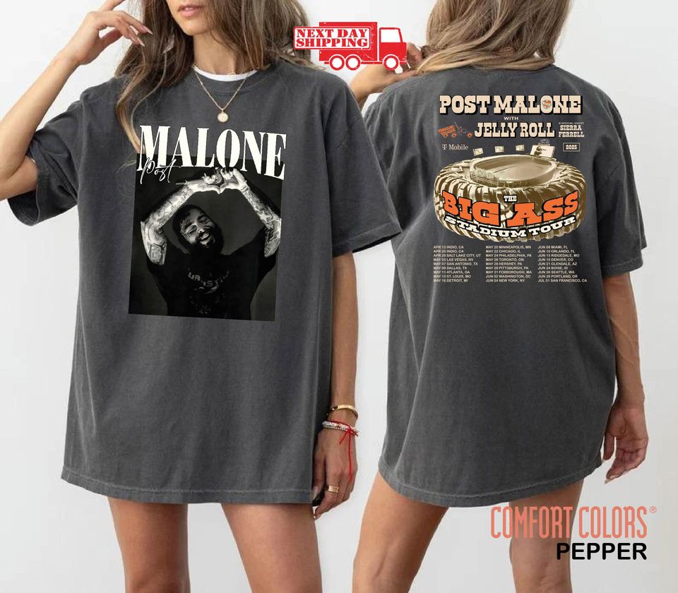 New Comfort Colors, Post Malone Big Ass Tour Shirt, 2025 Concert Dates