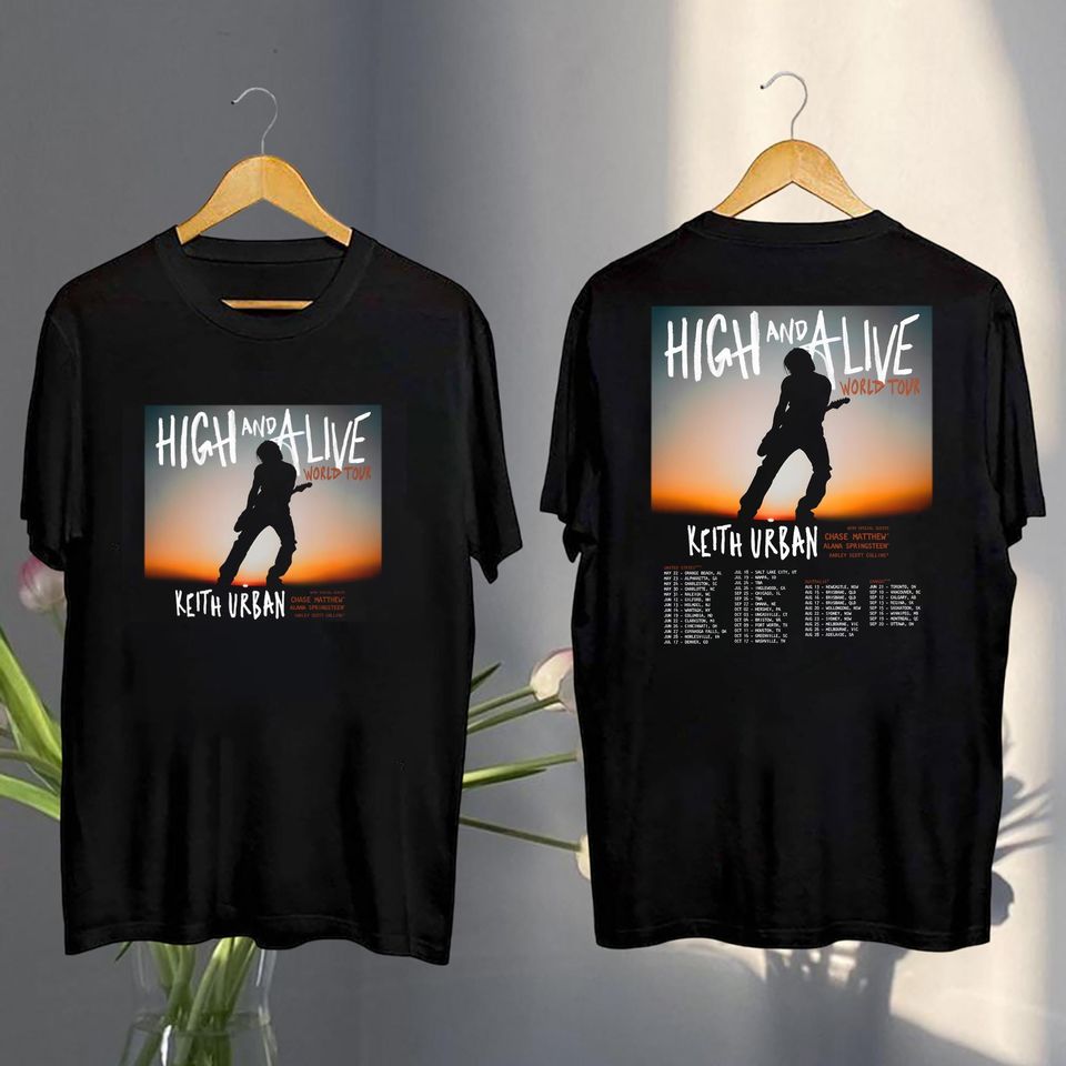 New Keith Urban High And Alive Tour 2025 Shirt, Keith Urban 2025 Concert, Keith Urban Fan Shirt
