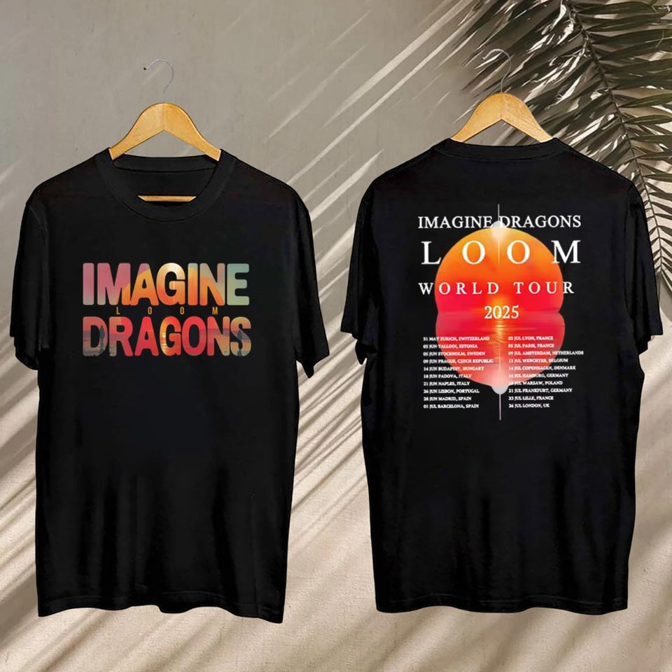 Imagine Dragons Loom Tour 2025 Shirt, Imagine Dragons 2025 Concershirt, Imagine Dragons Band Fan Gift