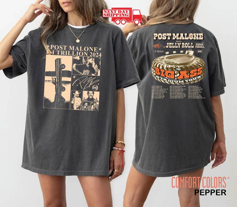 New Comfort Colors, Post Malone Big Ass Tour Shirt, 2025 Concert Dates