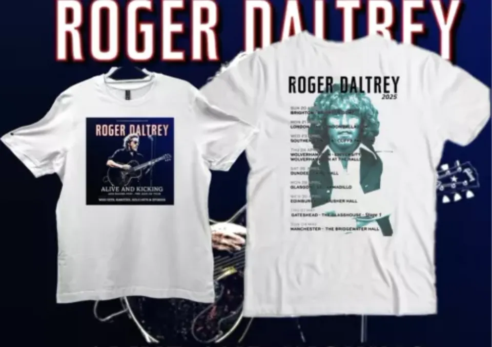 New Roger Daltrey 2025 Shirt