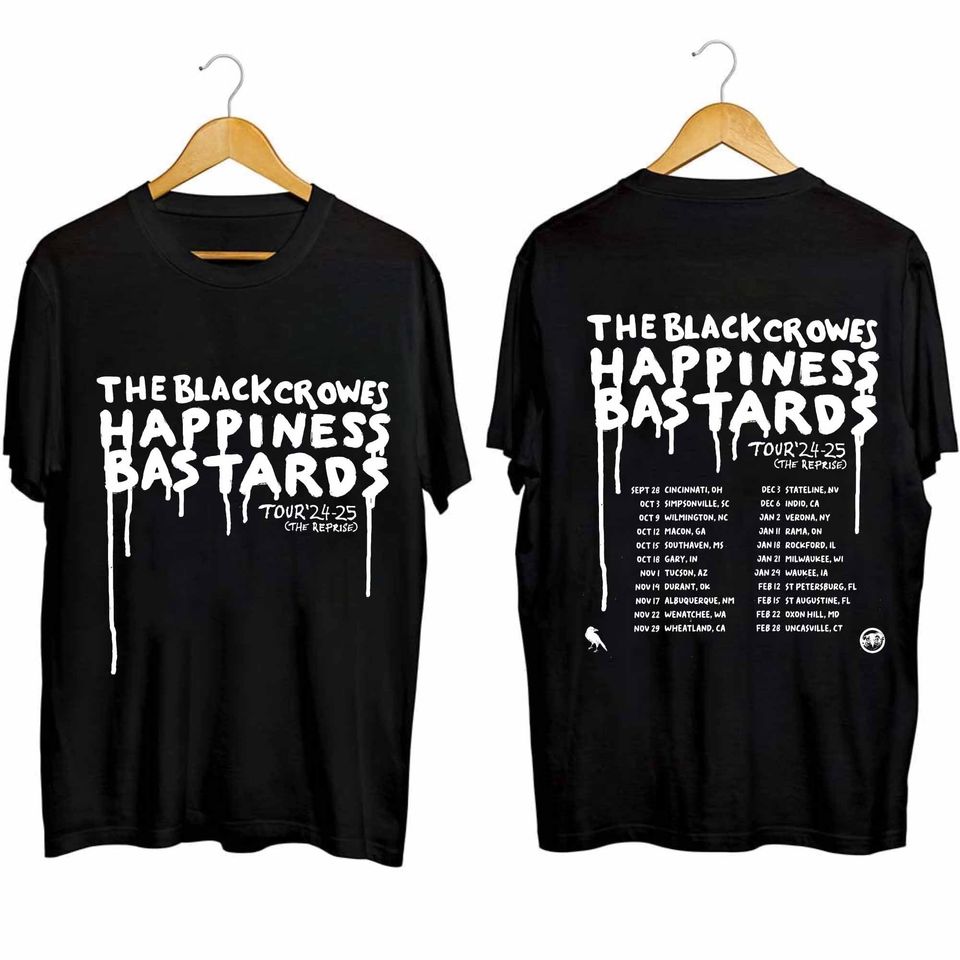 New The Black Crowes 2024 2025 Happiness Bastards Tour Shirt, The Black Crowes Band Fan Shirt, The Black Crowes Shirt