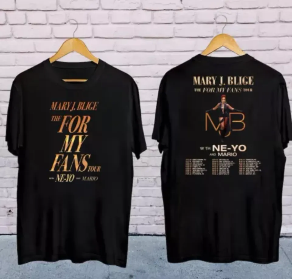 New 2025 Mary J Blige The For My Fans Tour Shirt, Mary J Blige 2025 Concert