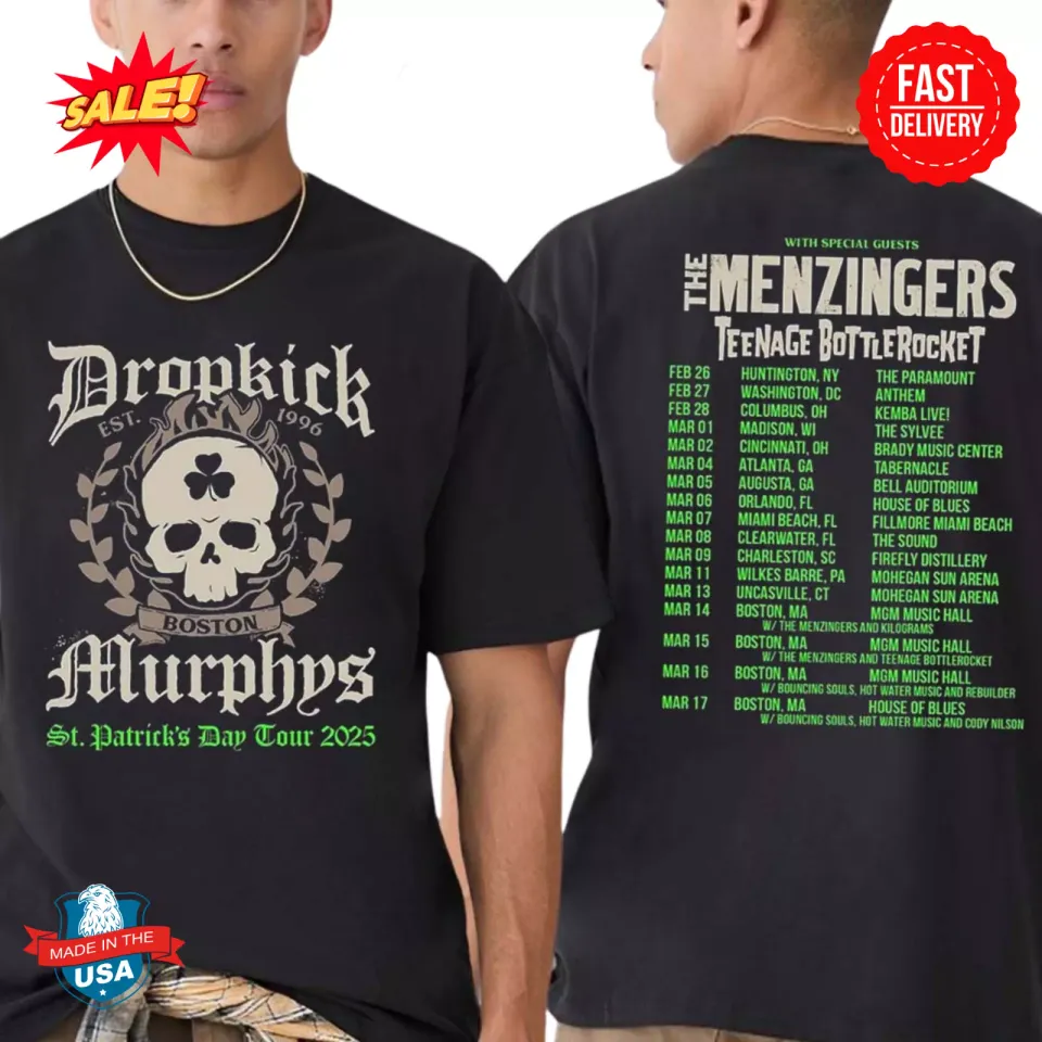 Dropkick Murphys St PatrickS Day Tour 2025 With The Menzingers Shirt