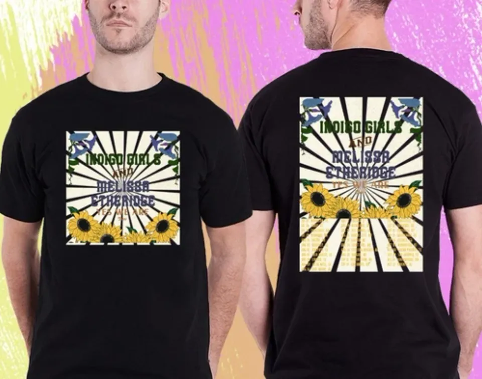 Indigo Girls Melissa Etheridge Yes We Are Tour 2025 Double Sided Shirt