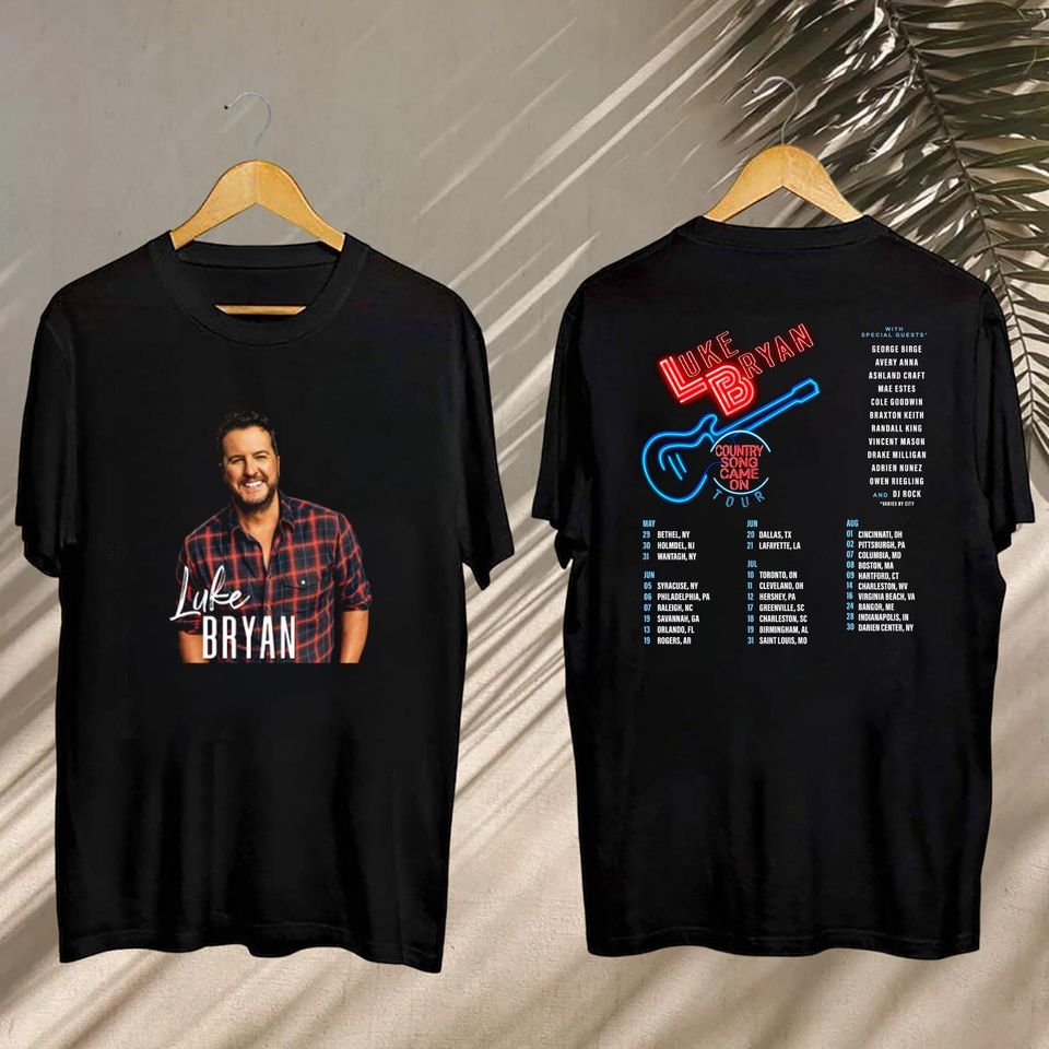 New 2025 Luke Bryan Country Song Came On Tour Shirt, Luke Bryan Signature Shirt, Luke Bryan Fan Gift