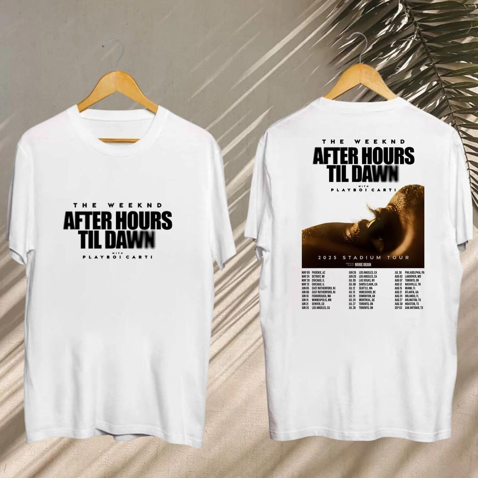 Weeknds Graphic Shirt, 2025 Weeknds After Hours Til Dawn Tour Shirt, Weeknds Hurry Up Tomorrow