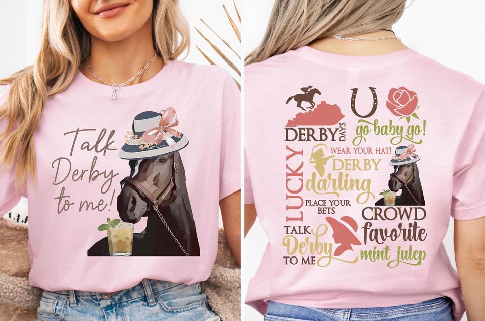 New Talk Derby To Me Shirt, 151St Derby Shirt, Derby Horse Racing Shirt