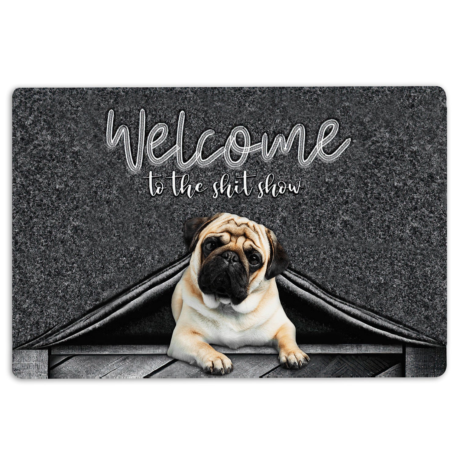 Pug Rubber Doormat, Pug Dog Welcome To The Shitshow Gifts For Dog Lovers Welcome Doormat, Indoor Outdoor Door Mat, Home Decor