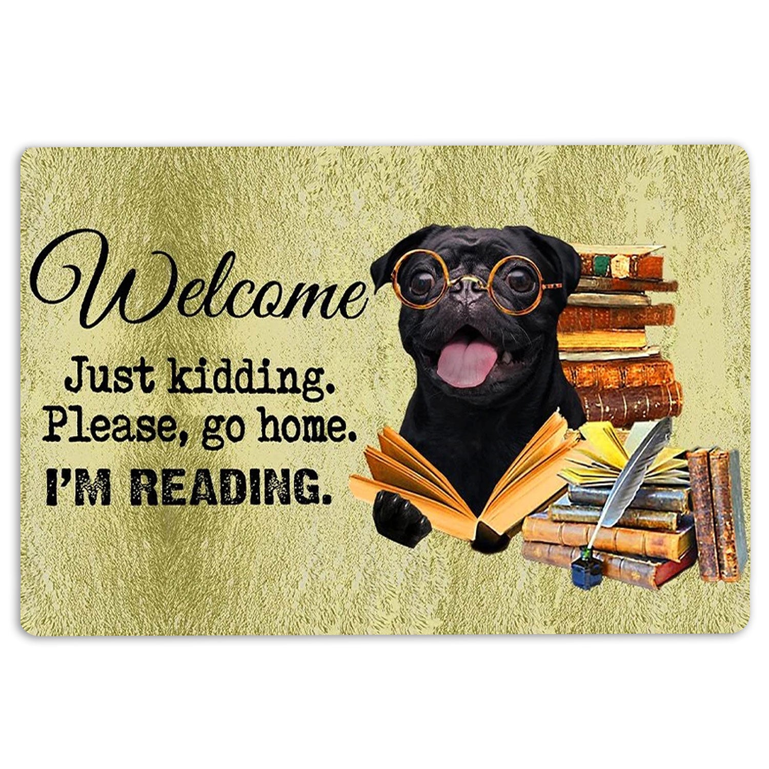 Pug Rubber Doormat, Black Pug Dog And Book Please Go Home I'M Reading Welcome Doormat, Indoor Outdoor Door Mat, Home Decor