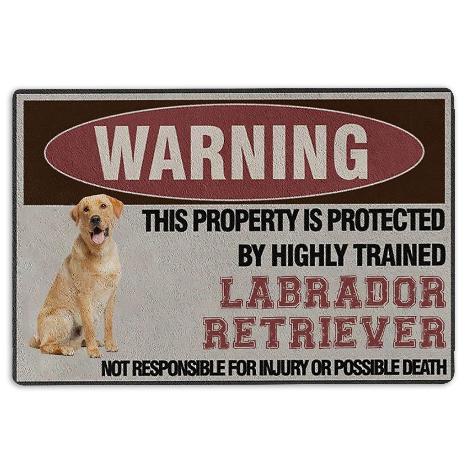 Labrador Retriever Rubber Doormat, Property Protected By Highly Trained Labrador Retriever Welcome Doormat, Indoor Outdoor Door Mat, Home Decor