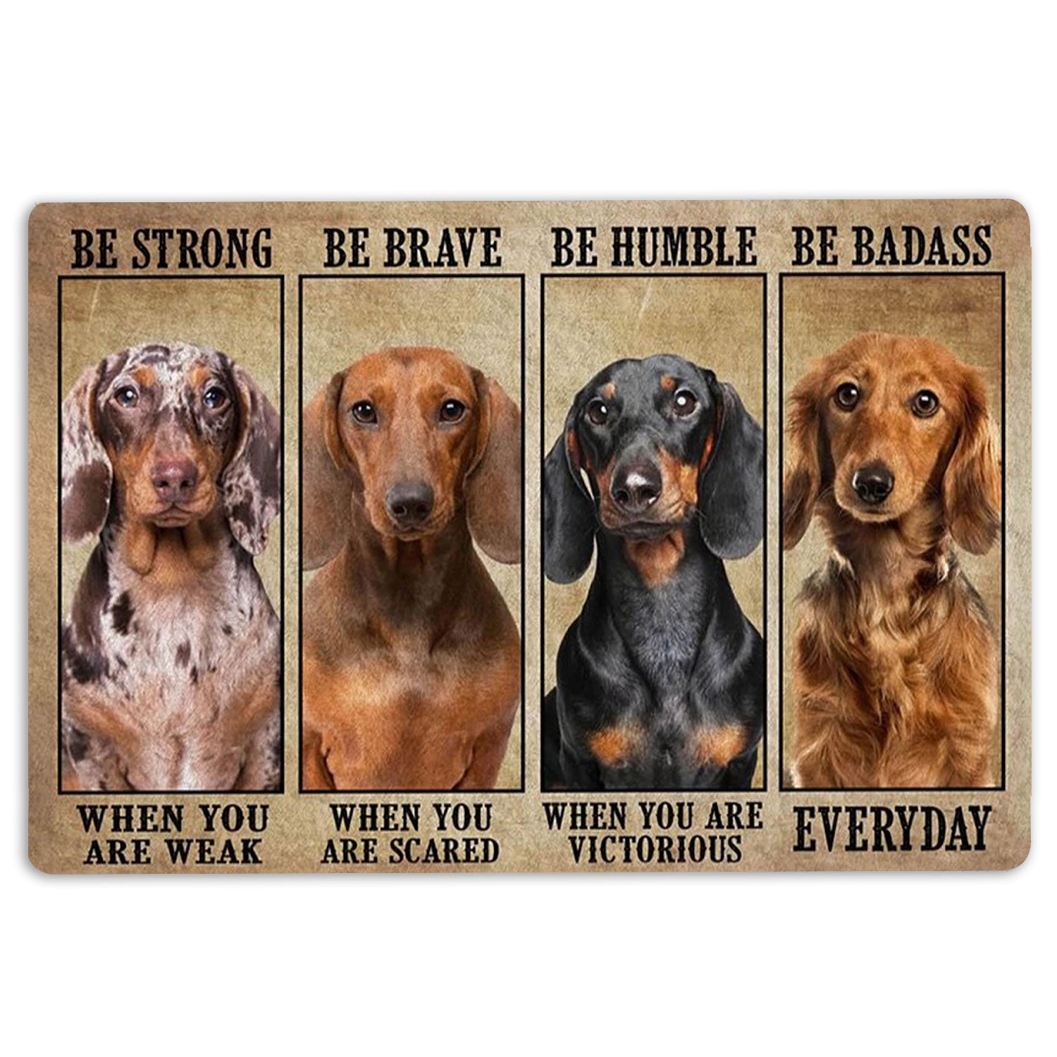 Dachshund Rubber Doormat, Be Strong Brave Humble Badass Dachshund Dog Gifts For Dog Lovers Welcome Doormat, Indoor Outdoor Door Mat, Home Decor