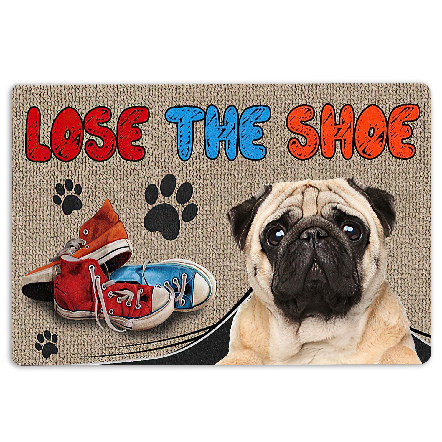 Pug Rubber Doormat, Funny Pug Lose The Shoes Unique Gift For Dog Puppy Pet Lover Welcome Doormat, Indoor Outdoor Door Mat, Home Decor