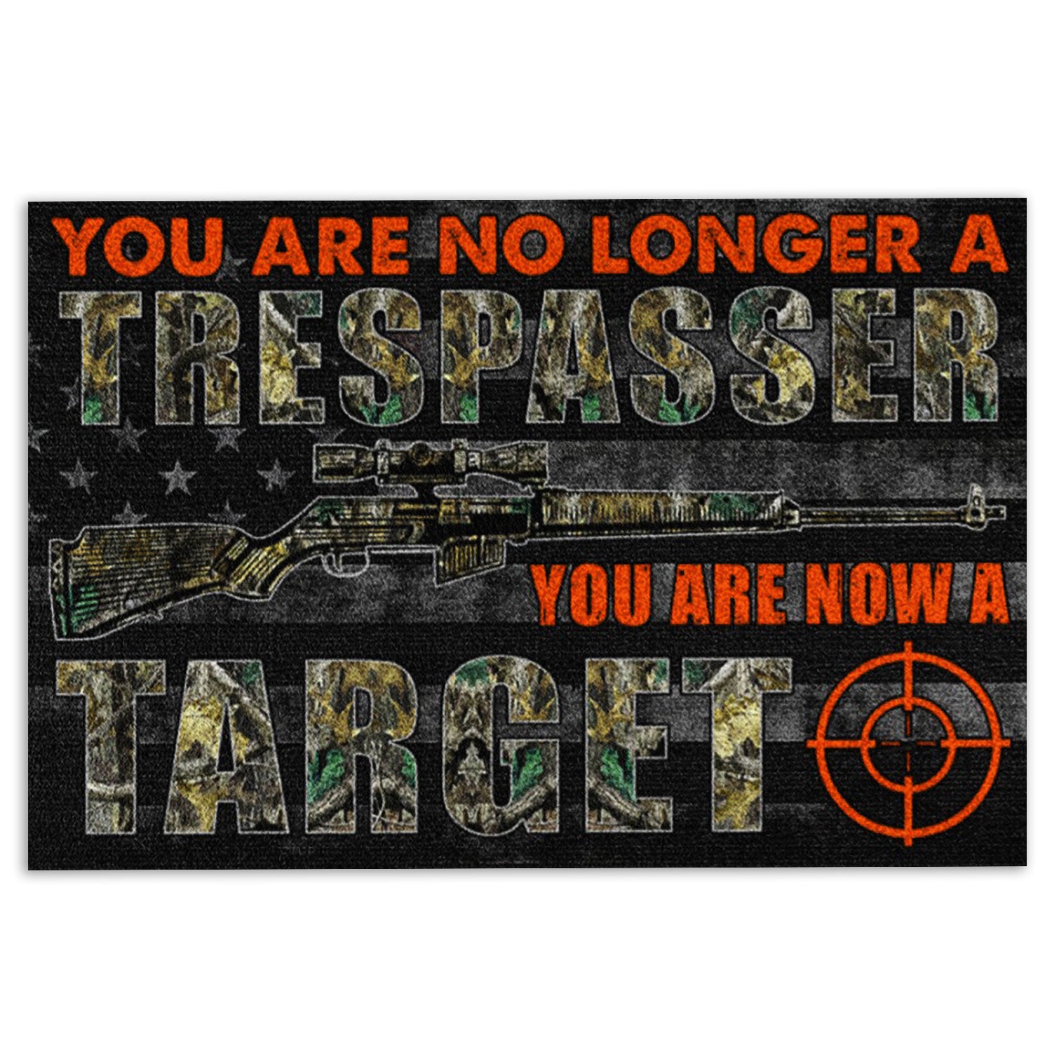 Hunting Rubber Doormat, Hunting You Are No Longer A Trespasser Welcome Doormat, Custom Name Indoor Outdoor Door Mat, Home Decor