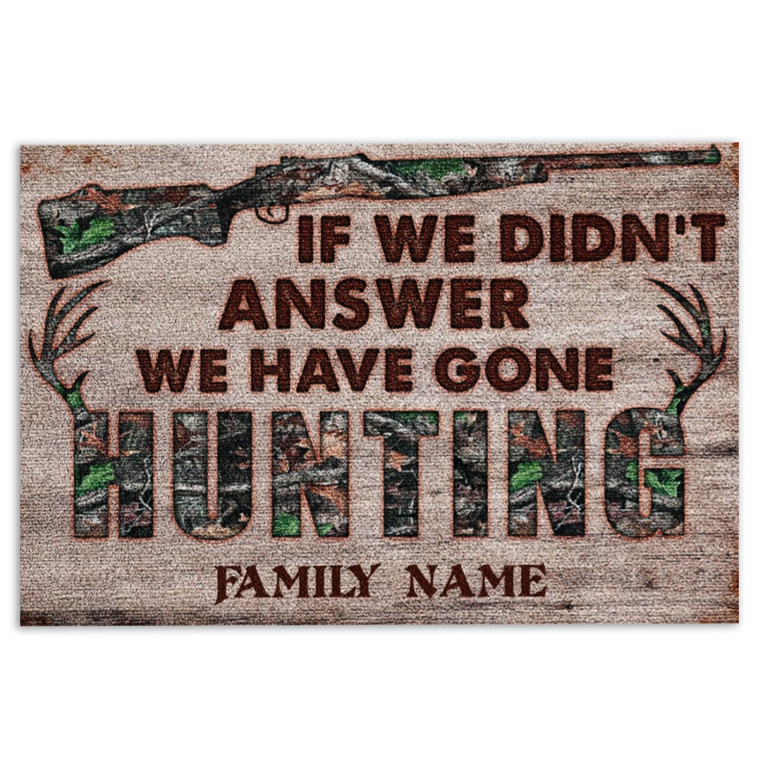 Hunting Rubber Doormat, Hunting If We Did'T Answer Welcome Doormat, Custom Name Indoor Outdoor Door Mat, Home Decor