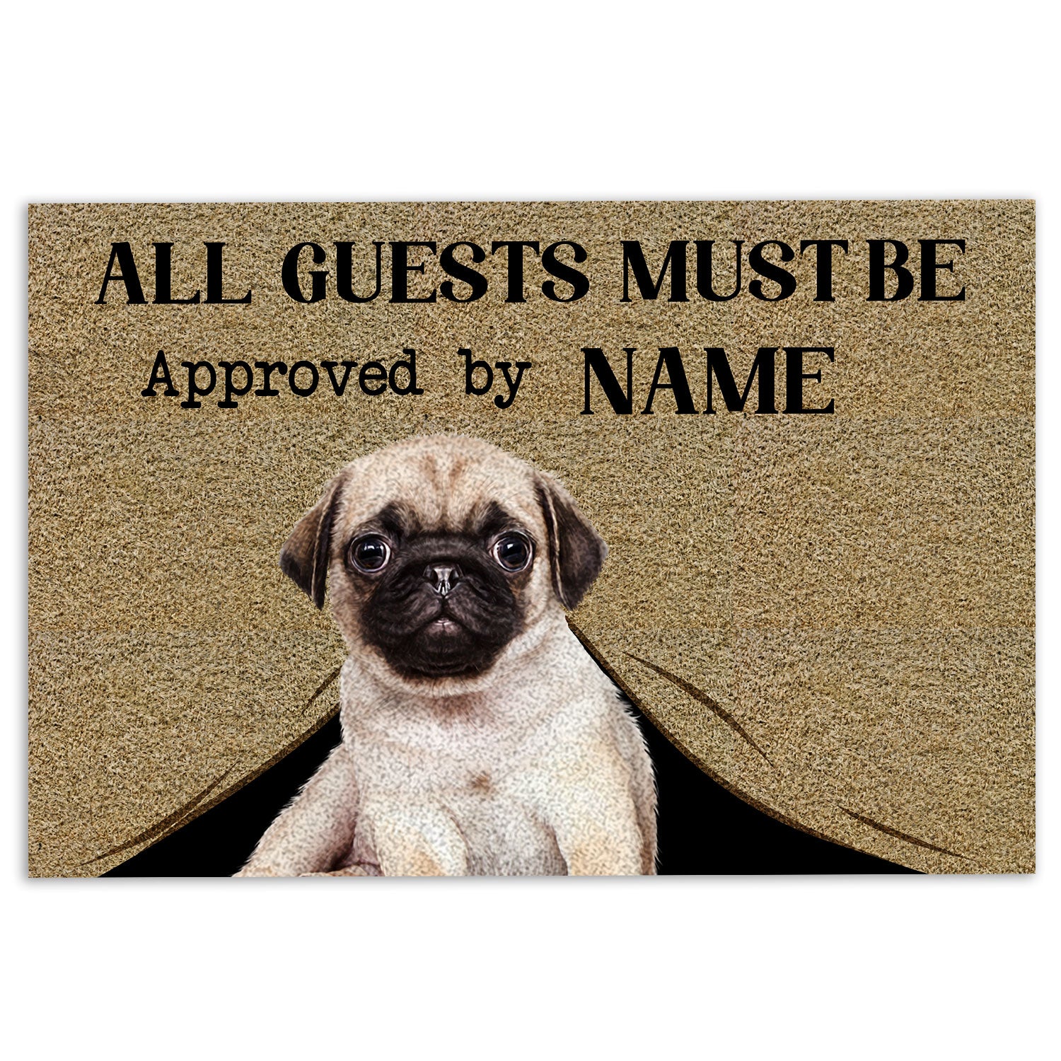 Pug Rubber Doormat, All Guests Must Be Approved By Pug Welcome Doormat, Custom Name Indoor Outdoor Door Mat, Home Decor