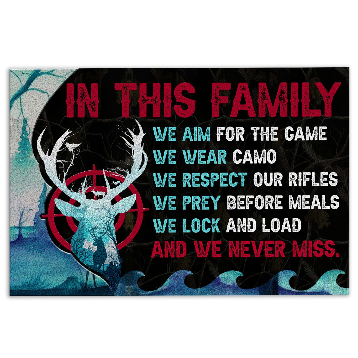Hunting Rubber Doormat, Deer Hunting In This Family We Wear Camo We Never Miss Welcome Doormat, Indoor Outdoor Door Mat, Home Decor