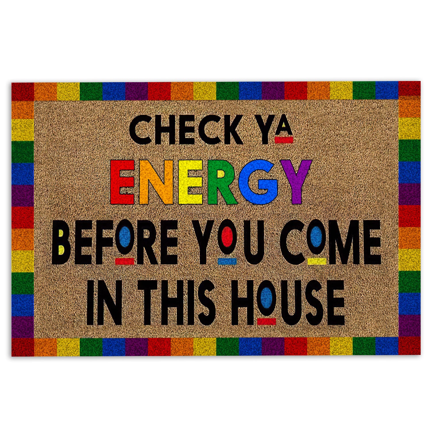 Lgbt Rubber Doormat, Lgbtq Lgbt Support Check Ya Energy Before You Come In This House Welcome Doormat, Indoor Outdoor Door Mat, Home Decor