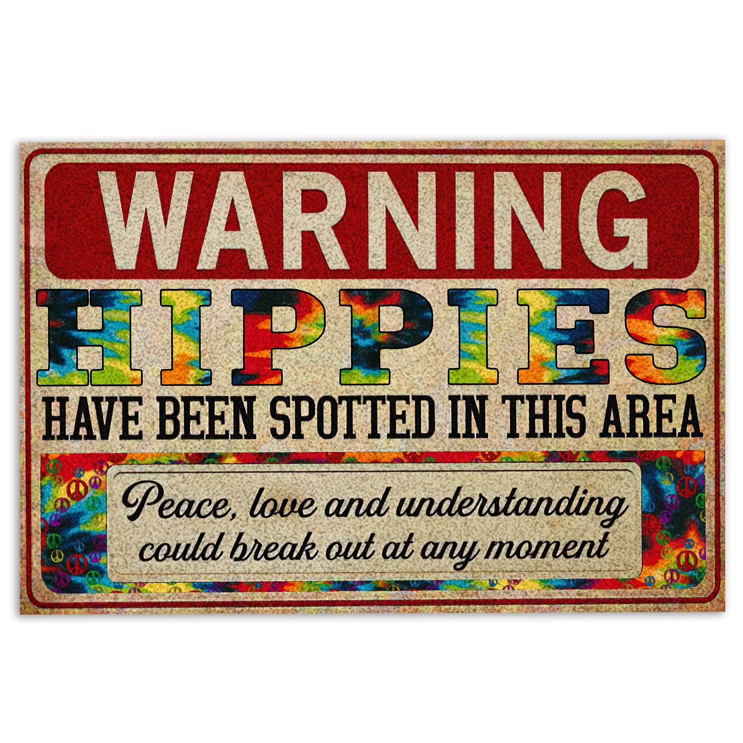 Hippie Rubber Doormat, Warning Hippies Have Been Spotted In This Area Peace Love Welcome Doormat, Indoor Outdoor Door Mat, Home Decor