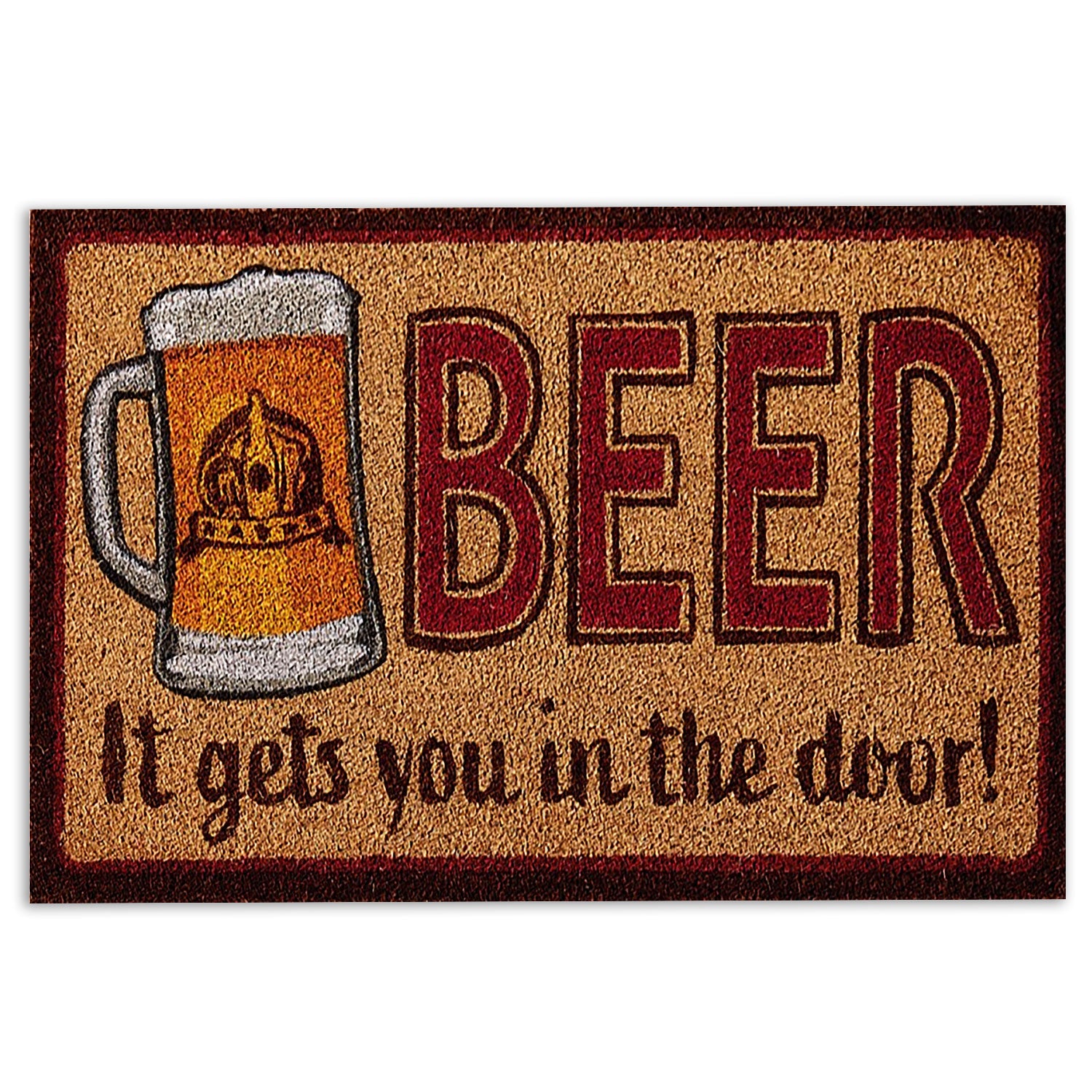 Beer Rubber Doormat, Beer Gets You In The Door! Funny Unique Gift Idea Welcome Doormat, Indoor Outdoor Door Mat, Home Decor