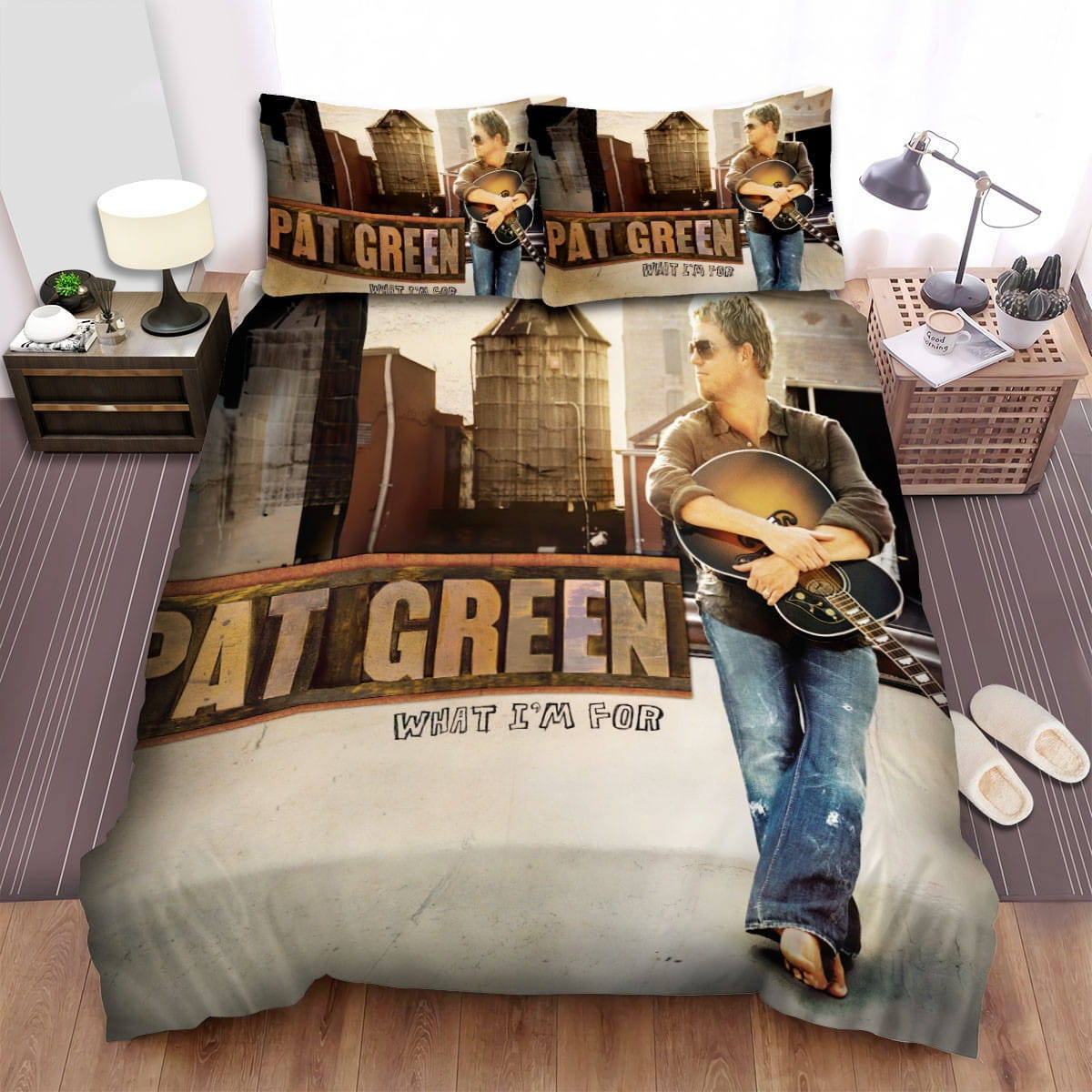 Pat Green What Im For Bedding Set, Gift For Christmas, Birthday, Thanksgiving