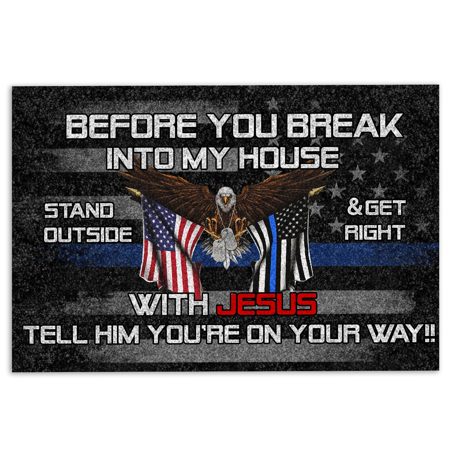 Police Rubber Doormat, Before You Break Into My House Police Thin Blue Line Flag Eagle Welcome Doormat, Indoor Outdoor Door Mat, Home Decor