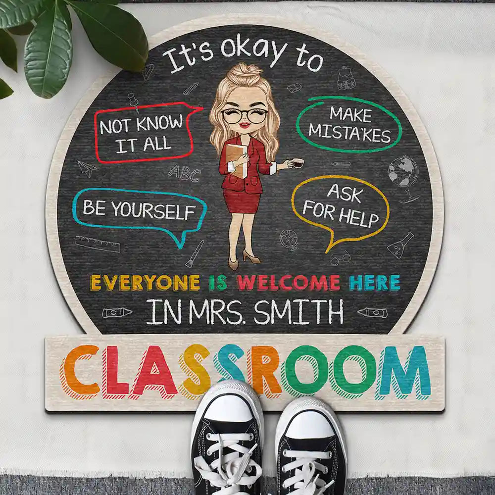In This Classroom It'S Okay To Custom Shaped Doormat