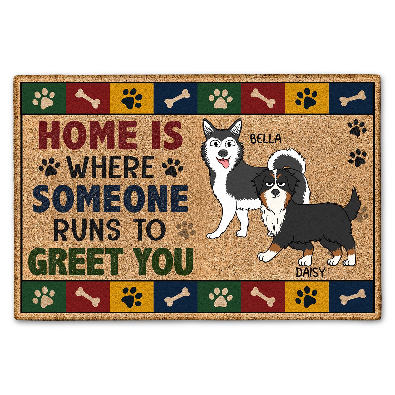 Home Is Where Someone Runs To Greet You Gift For Dog Lovers Doormat