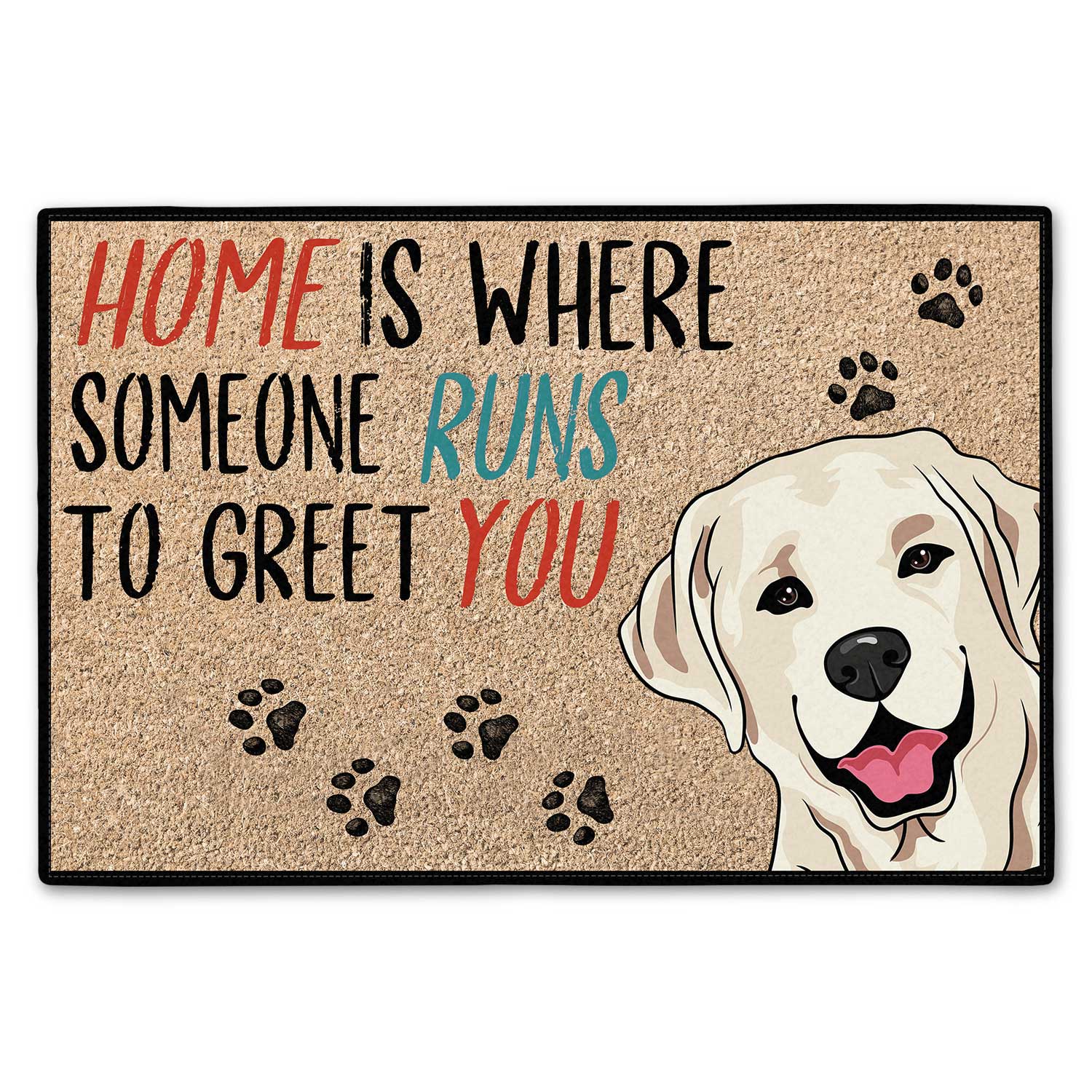 Home Is Where Someone Runs To Greet You Decor Gift For Dog Lovers Doormat