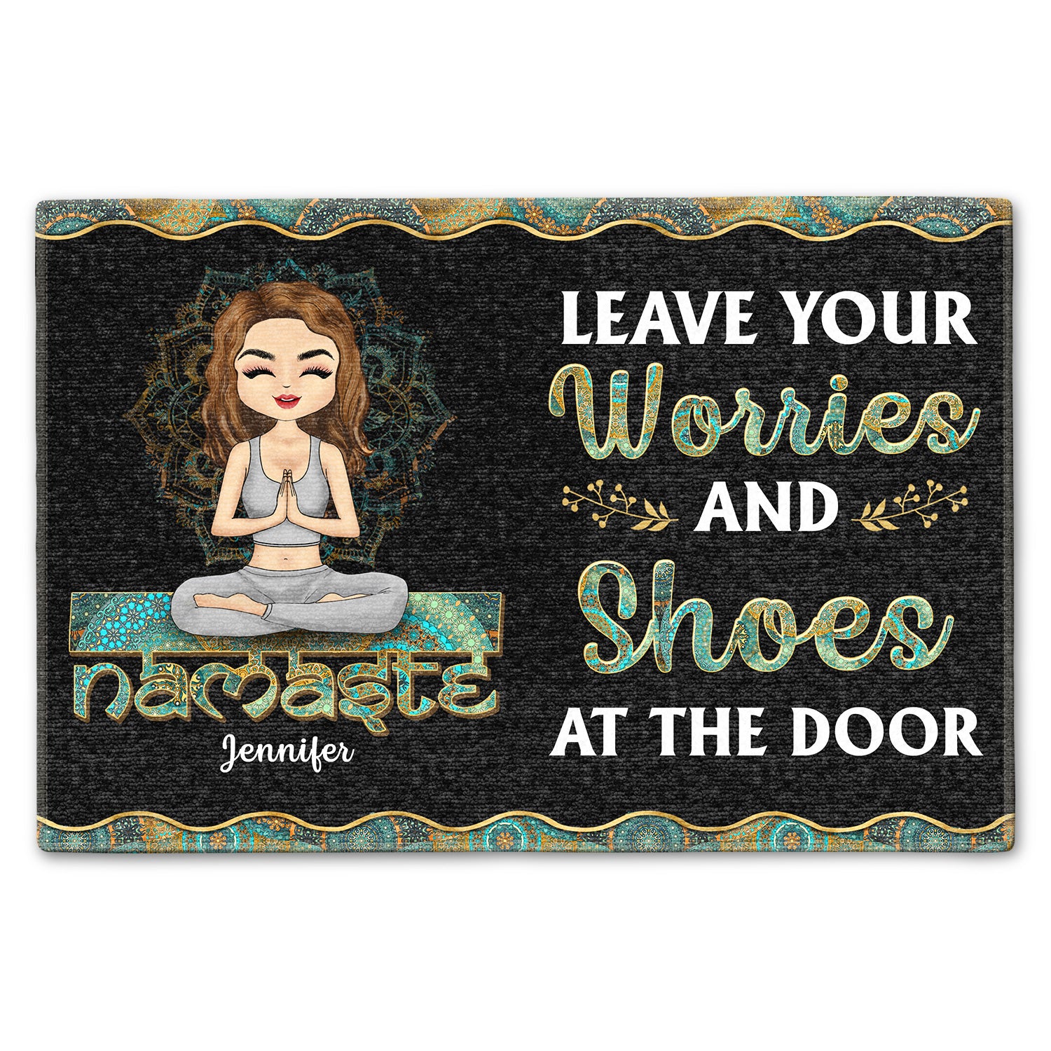 Leave Your Worries And Shoes At The Door Home Decor, Birthday, Loving Gift For Yourself, Women, Yoga Lovers Custom Doormat