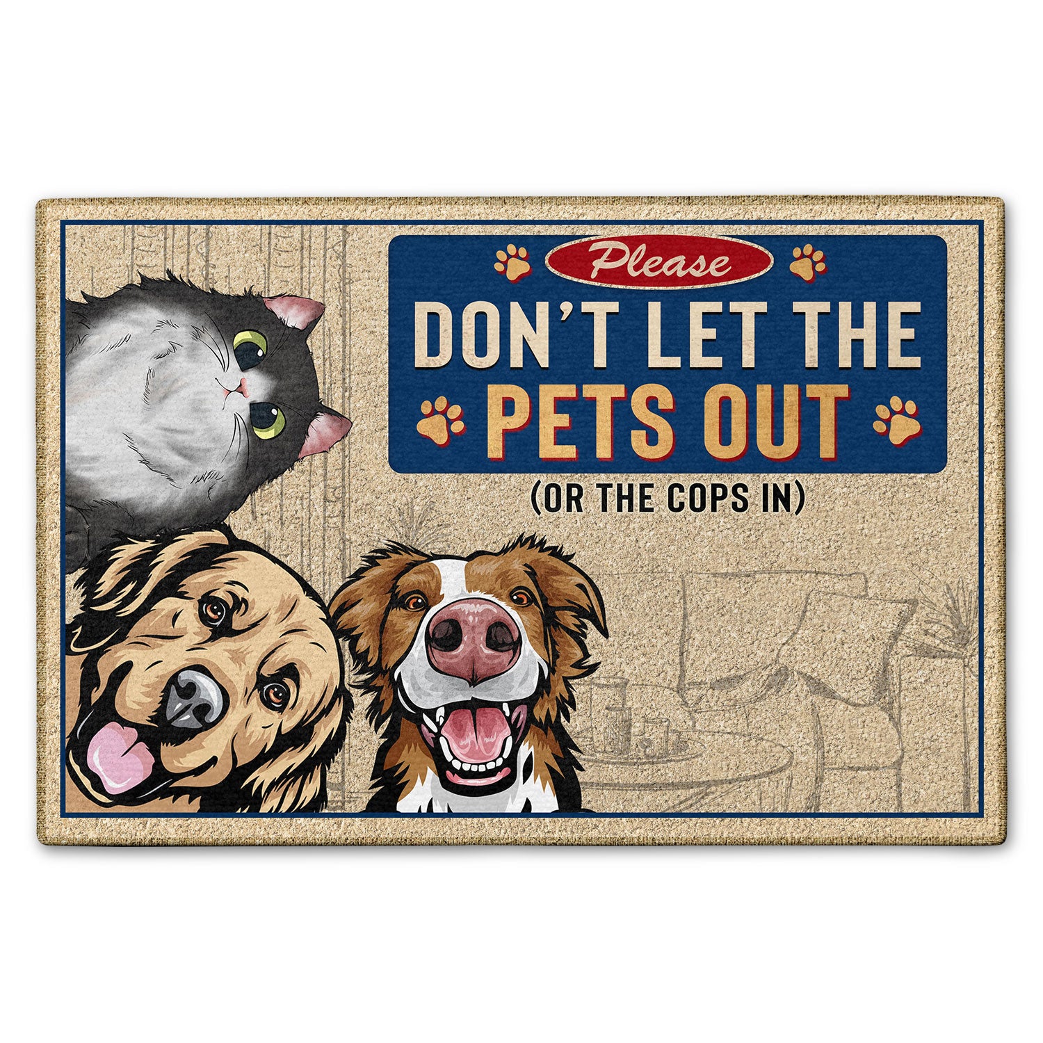 Please Don'T Let The Cats Out Birthday, Loving, Funny, Home Decor Gift For Dog, Cat Mom, Dad, Pet Lover Custom Doormat