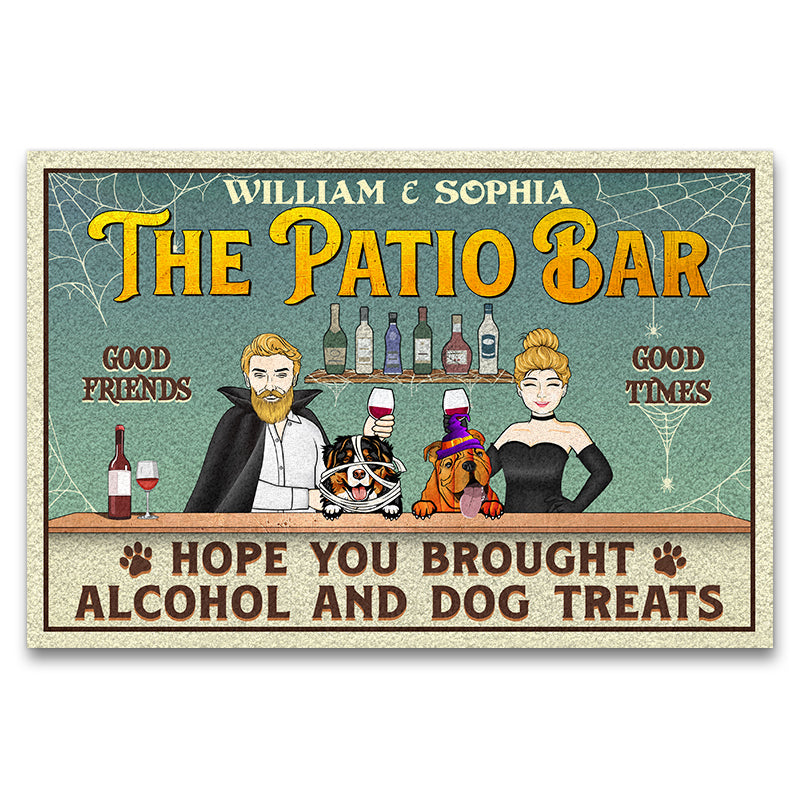 Hope You Brought Alcohol And Dog Treats Couple Husband Wife Cosplay Custom Doormat