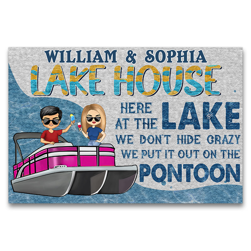 Here At The Lake We Don'T Hide Gift For Pontoon Owners Custom Doormat