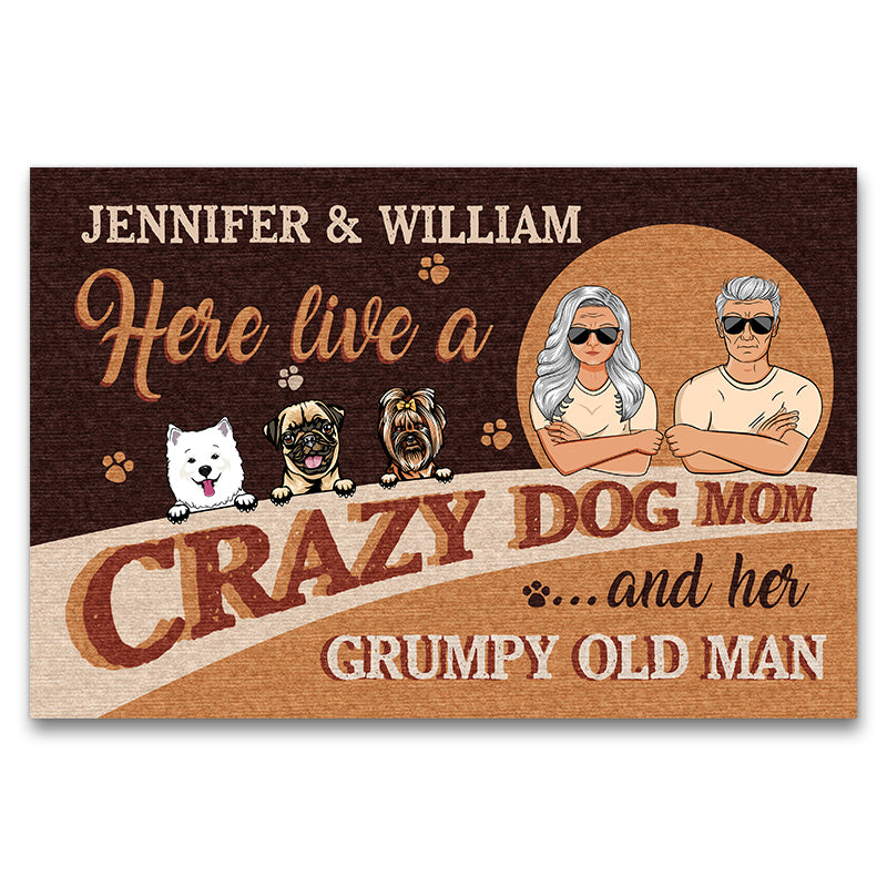 Here Live A Crazy Dog Mom Gift For Senior Couples Custom Doormat