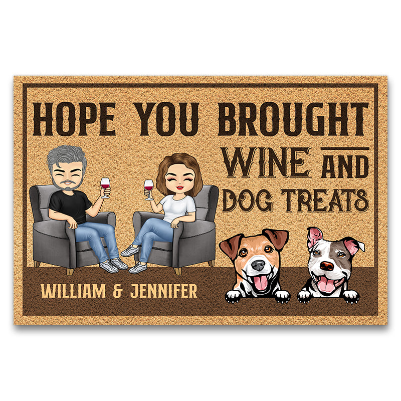 Hope You Brought Wine And Dog Treats Husband Wife Couple Gift Custom Doormat