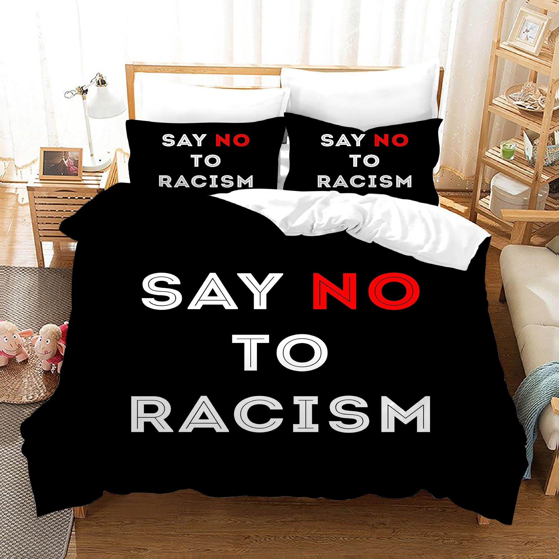 No To Racism #24 Duvet Cover Quilt Cover Pillowcase Bedding Set Home Bedroom Decor