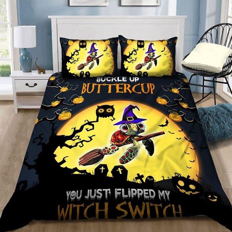 Buckle Up Butter Up You Just Flipped My Witch Switch Turtle Lover