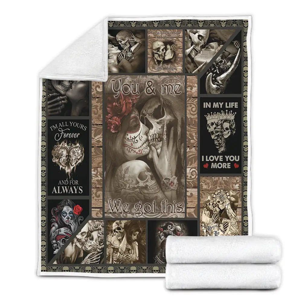 Skull You And Me We Got This Fleece Blanket Gift For Wife Husband Besties