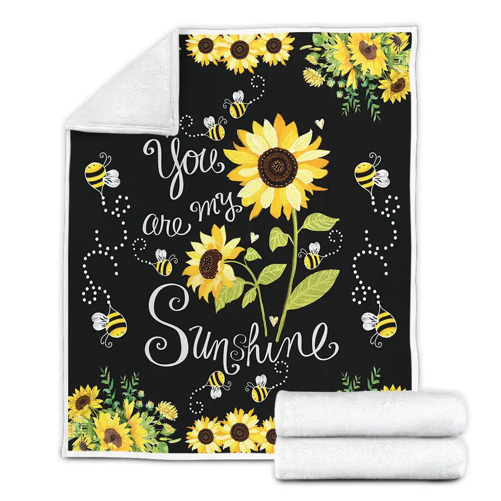Sunflower You Are My Sunshine Fleece Blanket Gift For Wife Husband Besties
