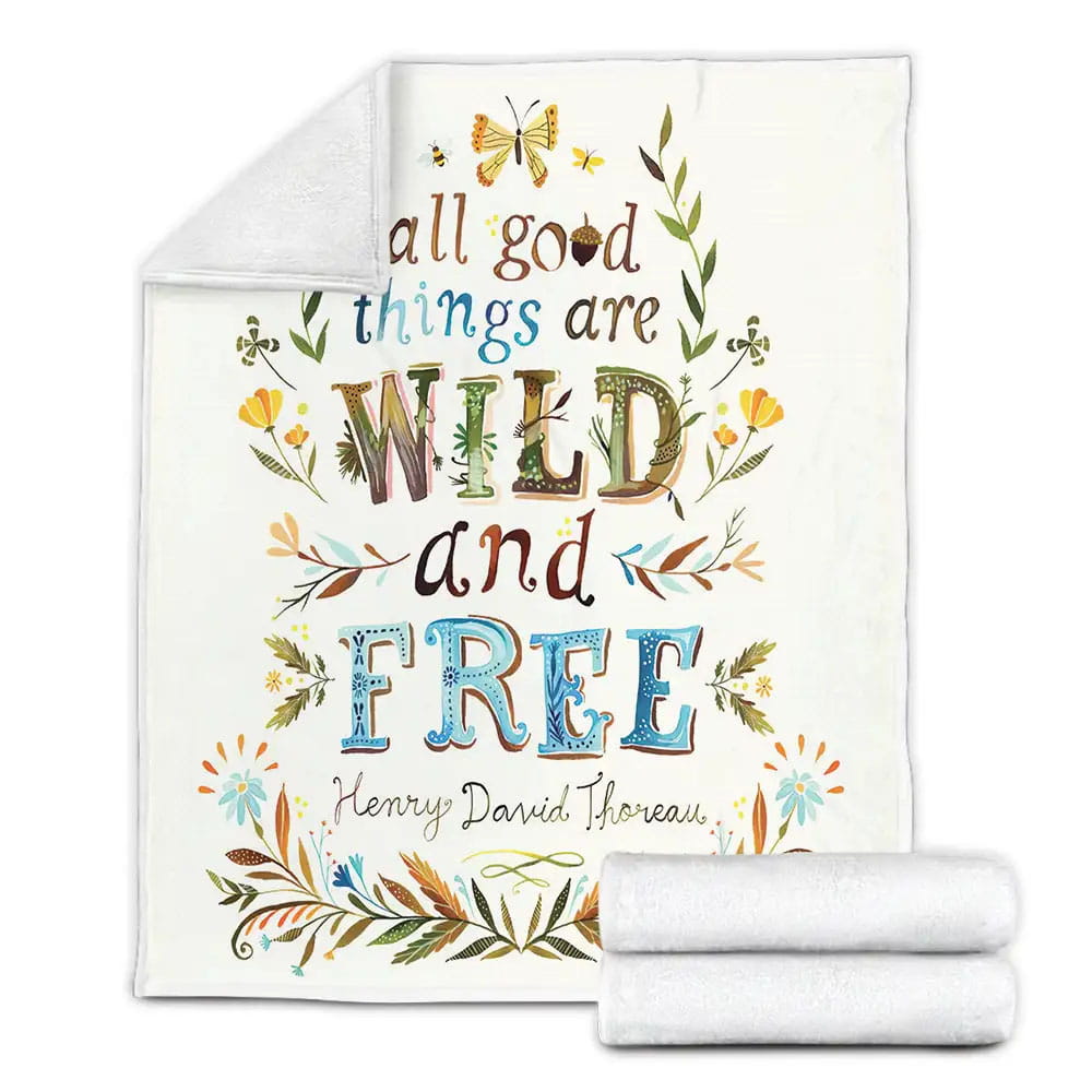 Hippie All Good Things Are Wild And Free Fleece Blanket Gift For Wife Husband Besties