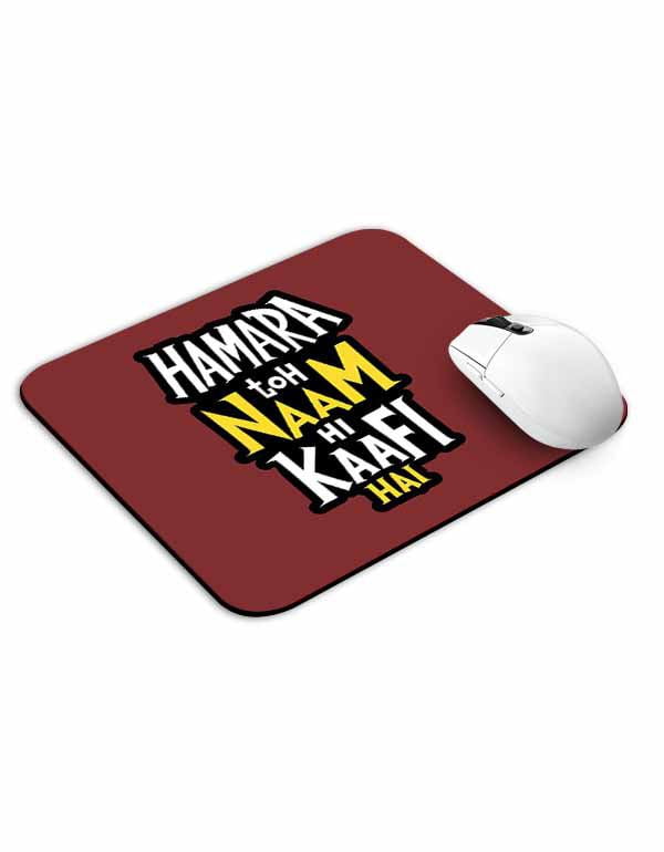 Allleftout Naam Hi Kaafi Hai Mouse Pad