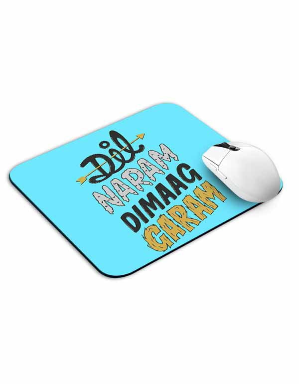Allleftout Dil Naram Dimaag Garam Mouse Pad