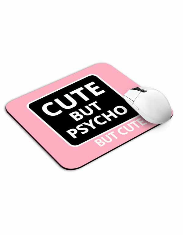 Allleftout Cute But Psycho But Cute Mouse Pad
