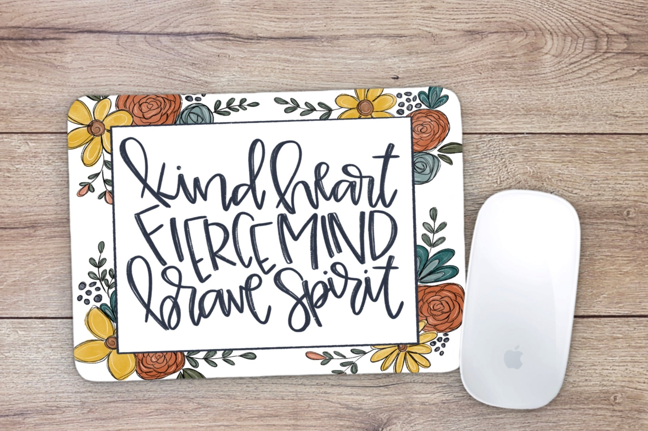 Allleftout Kind Heart Fierce Mind Brave Spirit Mouse Pad