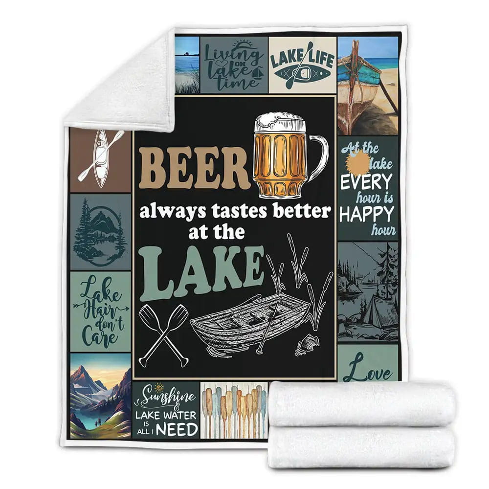 Lake Beer Always Tastes Better At The Lake Fleece Blanket Gift For Christmas Thanksgiving Halloween