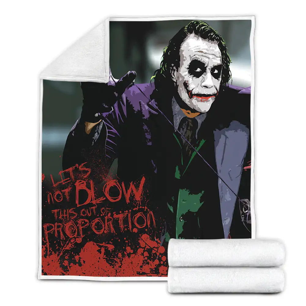 Joker Lets Not Blow This Out Of Proportion Quote Fleece Blanket Gift For Christmas Thanksgiving Halloween